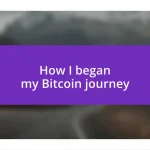 How I began my Bitcoin journey