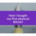 How I bought my first physical Bitcoin