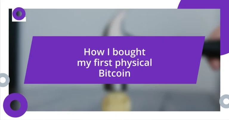 How I bought my first physical Bitcoin