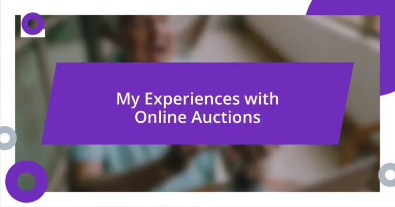 My Experiences with Online Auctions