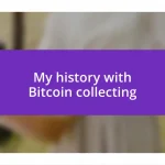 My history with Bitcoin collecting