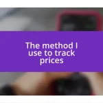 The method I use to track prices