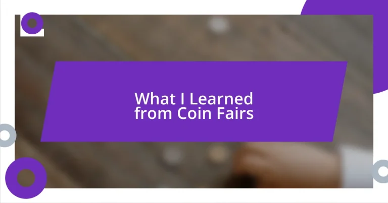 What I Learned from Coin Fairs